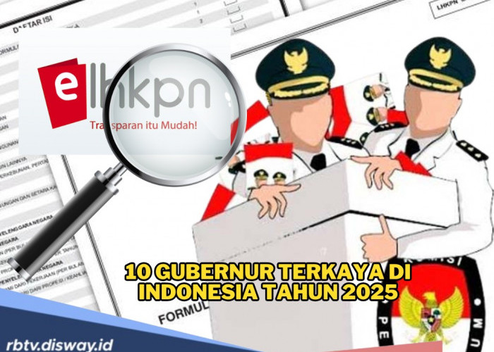 Wow! Ini 10 Gubernur Terkaya di Indonesia Tahun 2025, Siapa yang Paling Fantastis Hartanya?