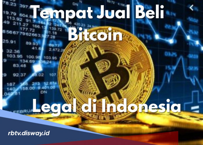 Catat! Tempat Jual Beli Bitcoin Legal di Indonesia, Jangan Sampai Terjebak
