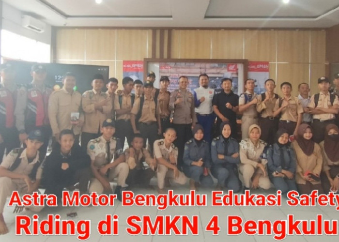Kampanye Cari Aman, Astra Motor Bengkulu Edukasi Safety Riding di SMKN 4 Bengkulu   