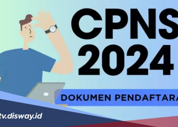 Ini 7 Syarat Dokumen Pendaftaran CPNS 2024 dan Ini 5 Jurusan yang Akan Dibutuhkan CPNS 2024