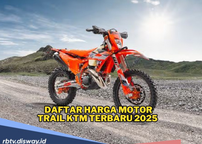 Daftar Harga Motor Trail KTM Terbaru 2025, Silakan Siapkan Uang Segini 