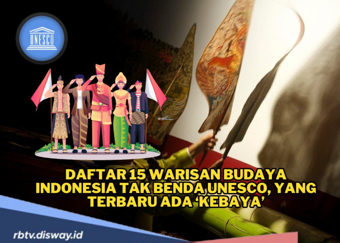 Wow! Ini Daftar 15 Warisan Budaya Indonesia Tak Benda UNESCO, Terbaru ada Kebaya