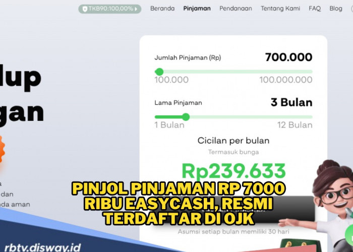 Pinjam Rp 700 Ribu Easycash, Per Bulan Cuma Bayar Segini, Super Murah 