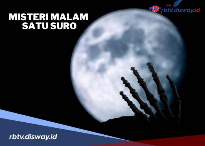 Ini Misteri Dibalik Malam Satu Suro, Antara Mitos, Tradisi dan Larangan