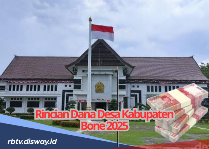 Tabel DANA Desa Kabupaten Bone 2025, Dikucurkan Pemerintah Rp 280 Miliar, Ini Pembagian per Desa