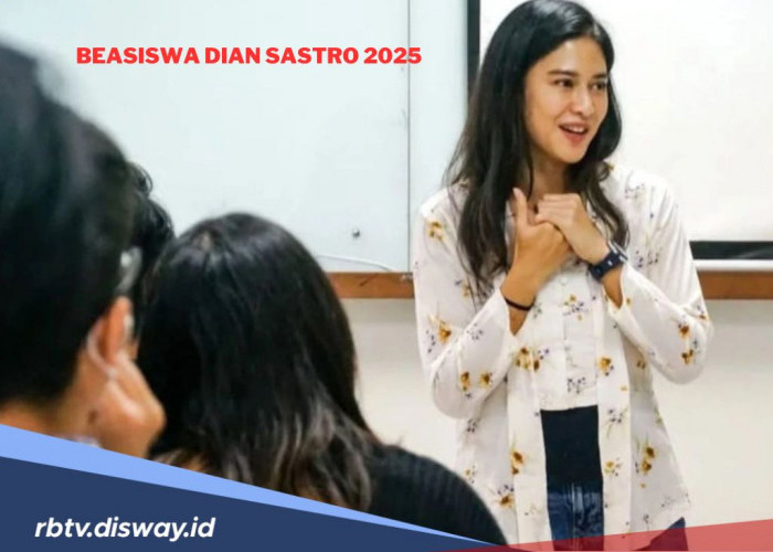 Beasiswa Dian Sastro 2025 Resmi Dibuka, Ini Syarat dan Cara Daftarnya