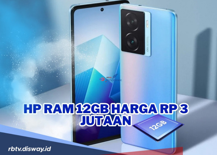  Daftar 7 HP Ram 12Gb Harga Rp 3 jutaan Terbaik di 2024 dengan Spesifikasi Memadai, Ada Apa Saja?