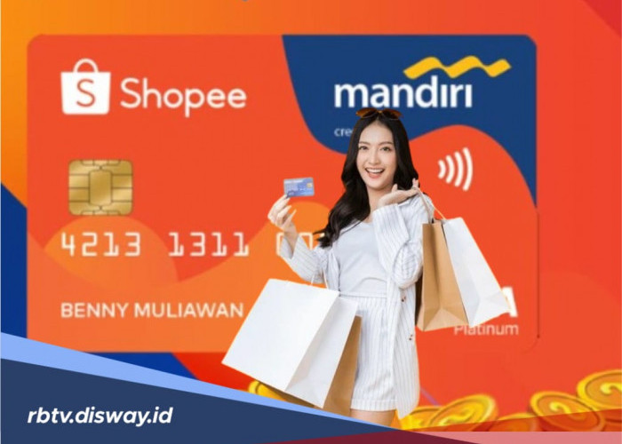 Syarat dan Cara Daftar Kartu Kredit Mandiri Shopee: Limit Mulai Rp2 Juta