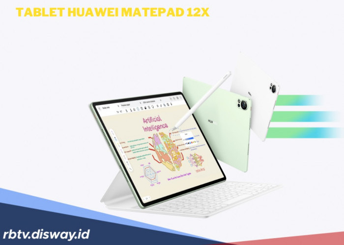 Gebrak Pasar Tablet, Huawei Resmi Luncurkan Matepad 12 X di Indonesia, Berapa Harganya?