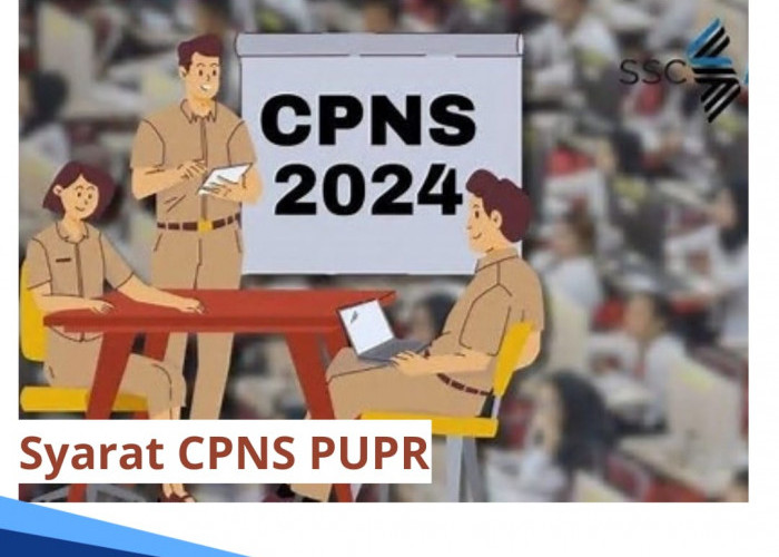 Kementerian PUPR Buka 26.319 Formasi CPNS 2024, Ini Dokumen Persyaratan