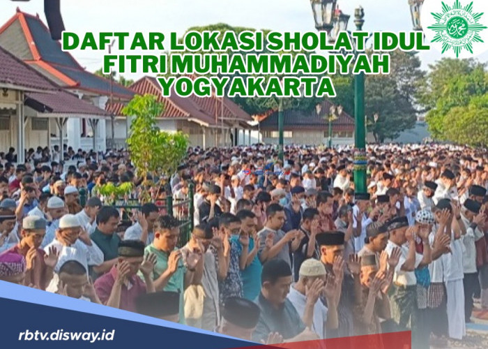Bisa Cek di Sini Daftar Lokasi Sholat Idul Fitri Muhammadiyah Yogyakarta, Rabu 10 April 2024