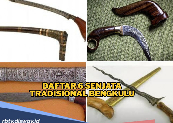 Napak Tilas Sejarah 6 Senjata Tradisional di Bengkulu, Ini Filosofinya