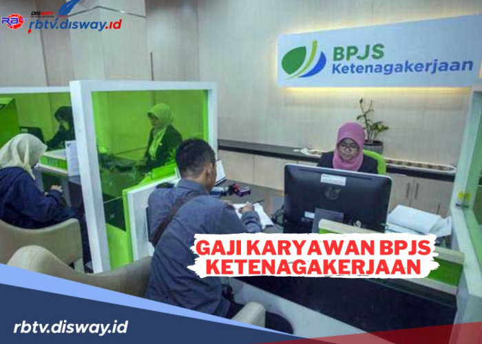 Gaji dan Tunjangan Karyawan BPJS Ketenagakerjaan Tahun 2024