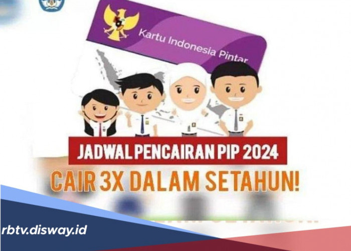 Memasuki Termin ke 3, Kapan Pencairan PIP Kemdikbud 2024? Cek Jadwal dan Besaran Nominal