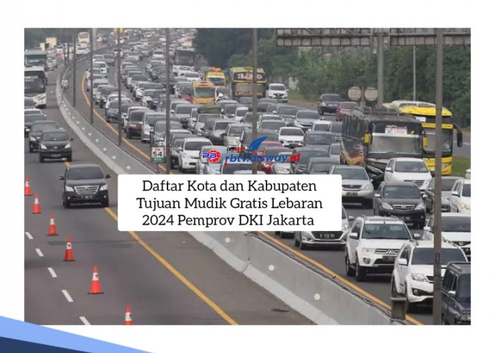 Ini Daftar Kota dan Kabupaten Tujuan Mudik Gratis 2024 Pemprov DKI Jakarta, Buruan Cek dan Daftar