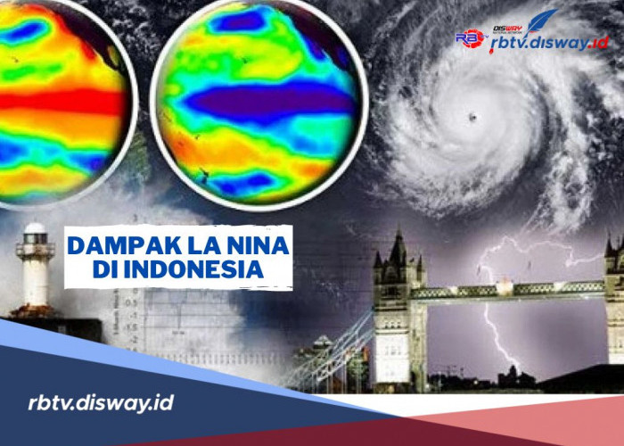 Diprediksi Terjadi September Ini, Begini Dampak La Nina Bagi Masyarakat dan Petani di Indonesia