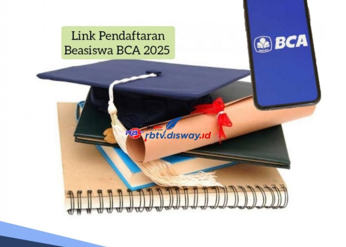 Link Pendaftaran Beasiswa BCA 2025, Tunggu Apalagi Buruan Daftar dan Dapatkan Bebas Biaya Pendidikan 