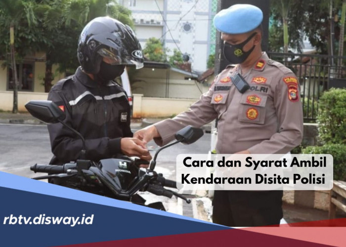 Jangan Bingung, Begini Cara Ambil Kendaraan yang Disita Polisi karena Tilang, Ini Syaratnya