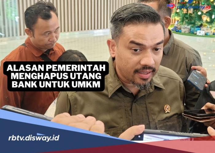 Rupanya Ini Alasan Pemerintah Beri Penghapusan Utang Bank untuk 67 Ribu Pelaku UMKM