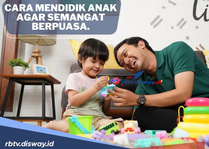 Bunda-bunda Wajib Tahu Ini! Begini Cara Mendidik Anak agar Semangat Berpuasa