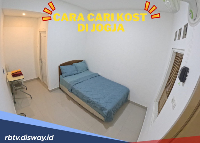 6 Tips Jitu Cari Kost Nyaman di Jogja, Fasilitas Lengkap dan Lokasi Strategis