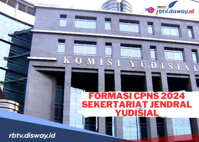 Rincian Formasi CPNS 2024 Sekretariat Jenderal Komisi Yudisial Salah Satu Instansi Sepi Peminat