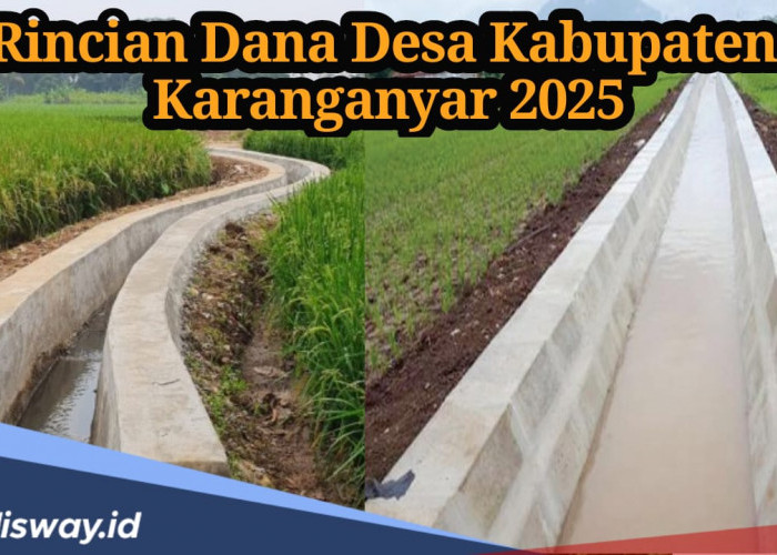 Rincian Dana Desa di Kabupaten Karanganyar Tahun 2025, Segini Anggaran DD yang Diterima Tiap Desa 