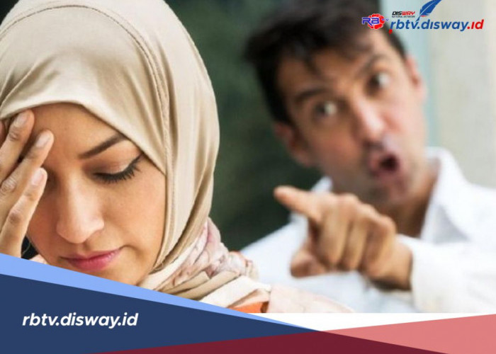 10 Tanda Suami yang Wajib Diceraikan Menurut Islam, Apakah Kamu Kategori Nomor 1
