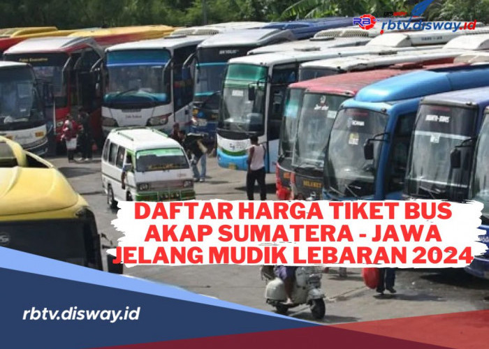 Berikut Daftar Harga Tiket Bus AKAP Sumatera-Jawa Jelang Mudik Lebaran 2024