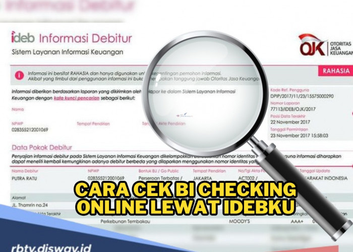 Cara Cek BI Checking Online Lewat iDebku, Bisa Kapan Aja Dimana Aja