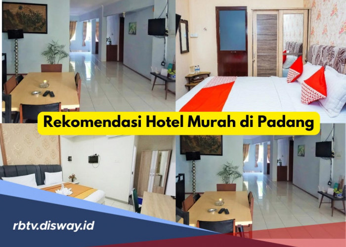 6 Rekomendasi Hotel Murah di Padang, Tawarkan Fasilitas Lengkap, Ada AC hingga Spot Indah!