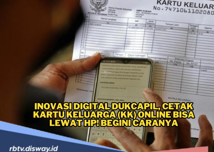 Inovasi Digital Dukcapil, Cetak Kartu Keluarga Bisa Lewat Online, Begini Caranya