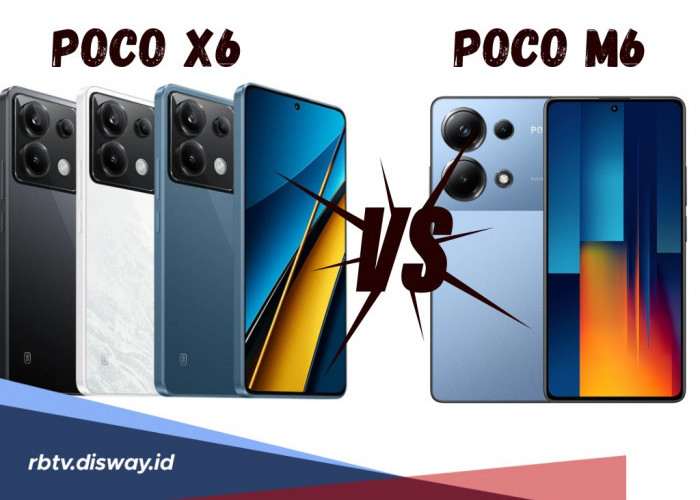 Bingung Pilih yang Mana? Yuk, Simak Review Perbedaan Poco X6 dan Poco M6