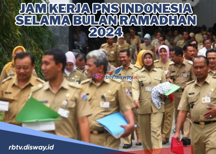 Bagaimana Jam Kerja PNS Indonesia Selama Bulan Ramadhan 2024? 