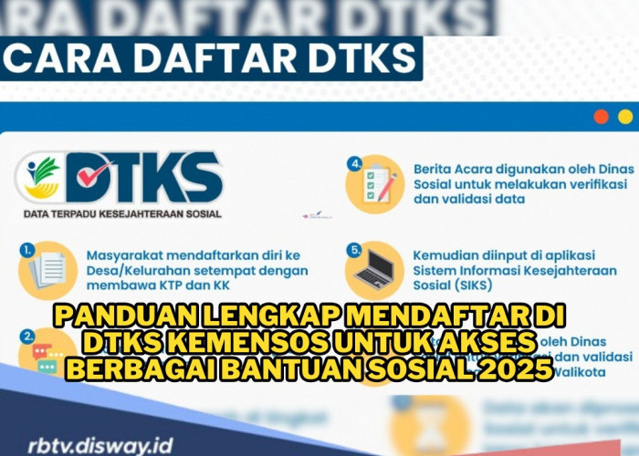 Begini Cara Mendaftar di DTKS Kemensos untuk Terima Berbagai Bansos 2025, Bisa Lewat Online