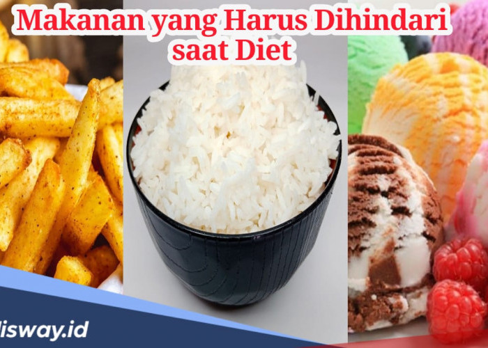 Jangan Tergoda, Ini 13 Makanan yang Harus Dihindari saat Diet