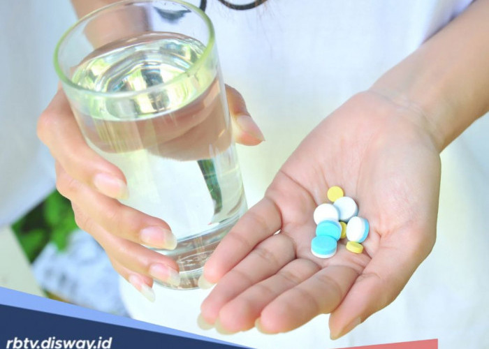 Jangan Disepelekan! Ini 8 Larangan setelah Minum Obat, Nomor 4 Sering Dilanggar