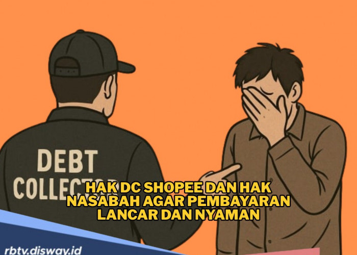 Hindari Kegaduhan, Ketahui Hak DC Shopee dan Hak Nasabah agar Pembayaran Lancar dan Nyaman