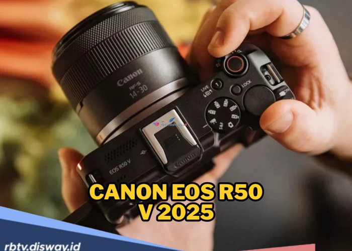 Canon EOS R50 V 2025, Kamera Vlogging Ringkas dengan Fitur 4K, Segini Harganya