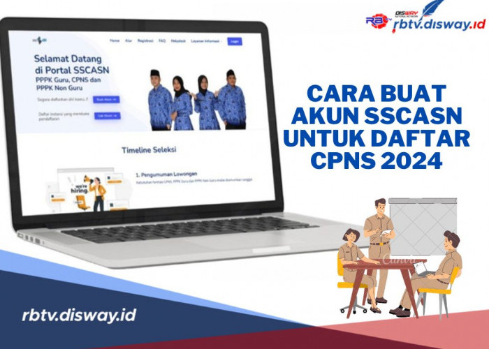 Begini Cara Mudah Buat Akun SSCASN untuk Daftar CPNS 2024