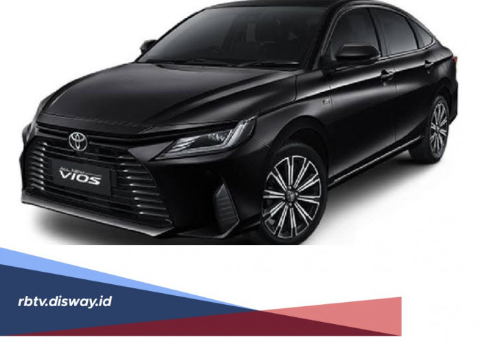 6 Kelebihan Toyota Vios 2024 dengan Fitur Premium dan Facelift Terbaru, Serta Simulasi Kredit Per Bulannya