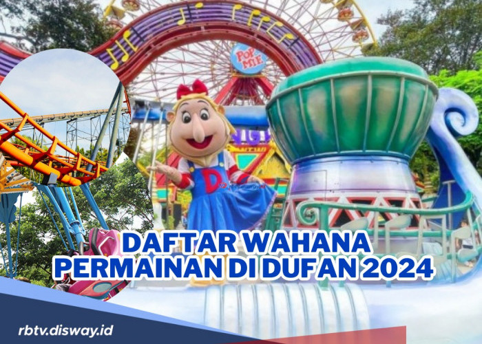 Intip Daftar Wahana Permainan di Dufan 2024, Bisa Kamu Nikmati Bersama Keluarga Saat Liburan Lebaran!