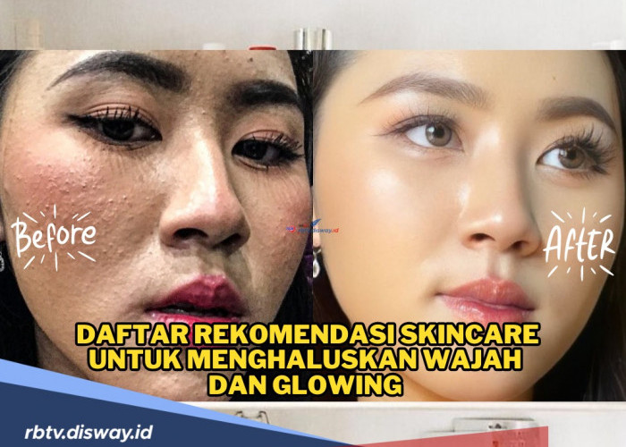 Punya Chicken Skin? Coba Yuk! Ini Daftar Rekomendasi Skincare untuk Menghaluskan Wajah dan Glowing