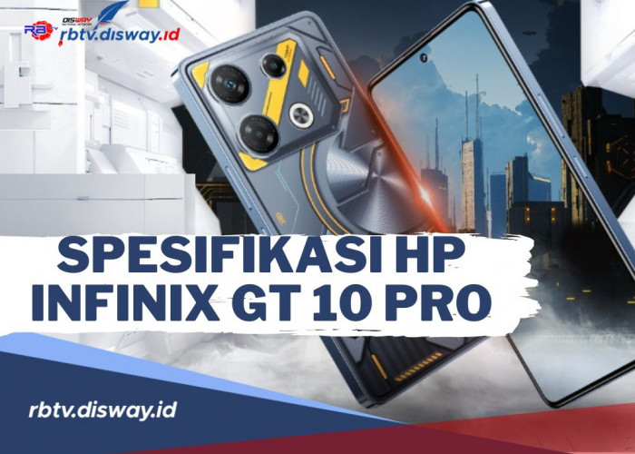 Berikut Spesifikasi Lengkap Hp Infinix GT 10 PRO dan Cek juga Harganya di Sini