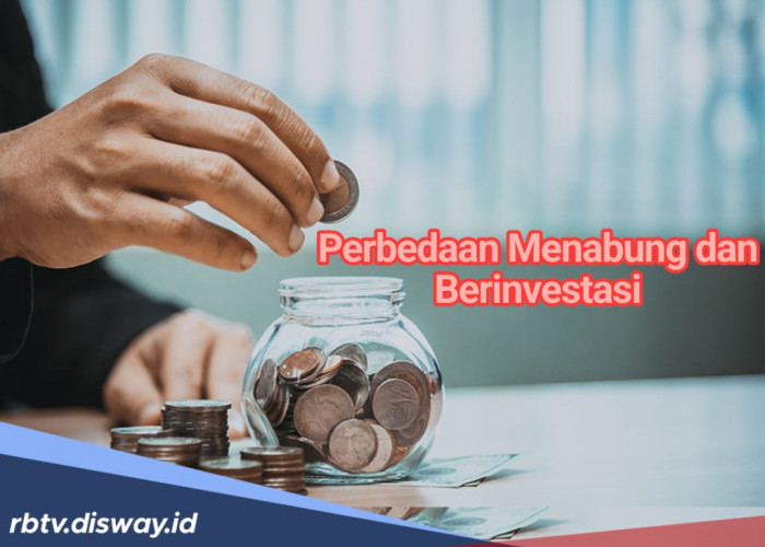 Sering Dianggap Sama, Ternyata Ini 6 Perbedaan Antara Menabung dan Investasi yang Harus Diketahui