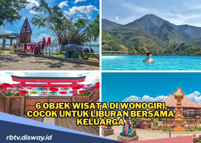 6 Objek Wisata di Wonogiri yang Memanjakan Mata, Cocok untuk Liburan Bersama Keluarga