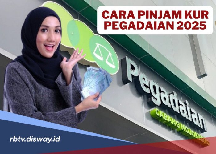 Cara Pinjam KUR Pegadaian 2025, Ini Usia Minimal Pengajuan 