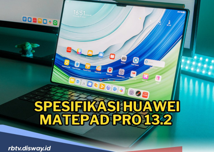 Resmi Meluncur di Pasar Indonesia! Yuk, Intip Spesifikasi dan Harga Tablet Huawei MatePad Pro 13.2 