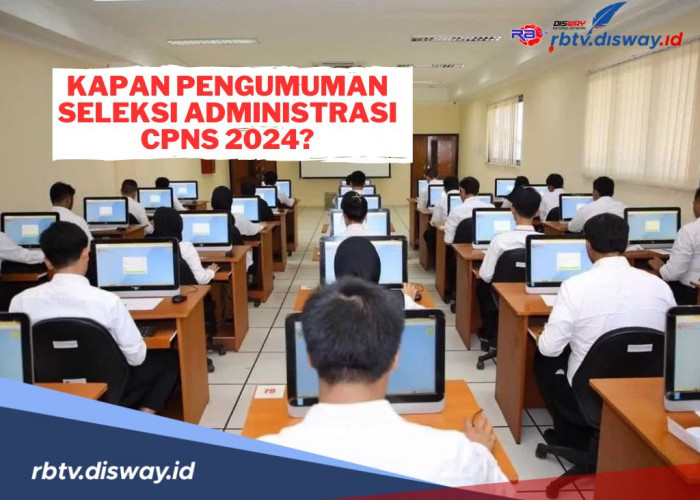 Pendaftaran Ditutup Hari Ini, Kapan Pengumuman Hasil Seleksi Administrasi CPNS 2024? 