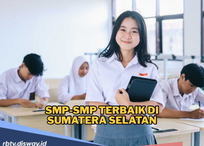 Daftar SMP Terbaik di Sumsel yang Setiap Tahun Selalu Jadi Primadona